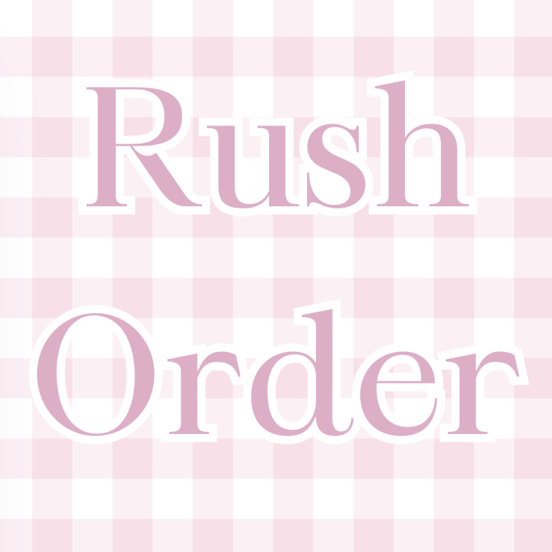 Rush Order